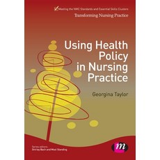 (영문도서) Using Health Policy in Nursing Practice Paperback, Learning Matters