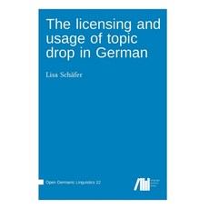 (英文圖書)The licensing and usage of topic drop in German 精裝版, Language Science Press, 英文