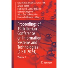 (영문도서)Proceedings of 19th Iberian Conference on Information Systems and Technologies (... Paperback, Springer, English, 9783032128751