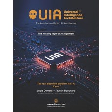 (英文圖書)Universal Intelligence Architecture: The missing layer of AI alignment 平裝版, Mieux-Etre Avec Soi, 英文