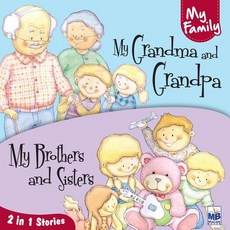 (영문도서) My Family: My grandma and grandpa and My brothers and sisters Paperback, Macaw Books, English, 9781640358195