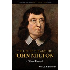 (영문도서) The Life of the Author: John Milton Paperback, Wiley-Blackwell, English, 9781119621560