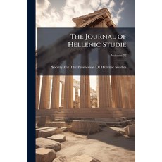 (영문도서)The Journal of Hellenic Studie; Volume 32 Paperback, Nabu Press, English, 9781176751682