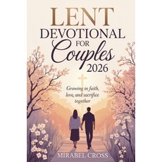 (英文圖書)Lent Devotional for Couples 2026: Growing in Faith Love and Sacrifice Together 平裝版, Independently Published, 英文
