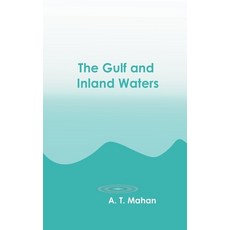 (영문도서) The Gulf and Inland Waters Hardcover, Zinc Read, English, 9789354781650