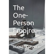 (영문도서)The One-Person Empire: How Solo Operators Are Outcompeting Teams Departments a... Paperback, Independently Published, English, 9798180622242