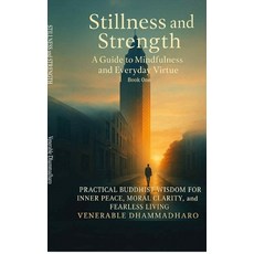 (英文圖書)Stillness and Strength: A Guide to Mindfulness and Everyday Virtue 精裝版, Notion Press, 英文