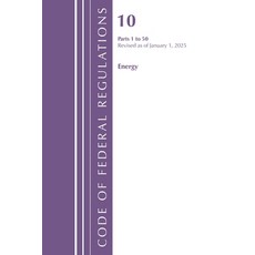 (영문도서)Code of Federal Regulations Title 10 Energy 1-50 Revised as of January 1 2025 Paperback, Bloomsbury Academic, English, 9781636711423 Bloomsbury Academic, English, 9781636711423