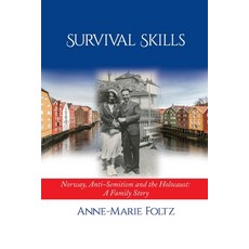(英文圖書)Survival Skills: Norway Anti-Semitism and the Holocaust: A Family Story 平裝版, Ipbooks, 英文
