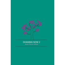 (영문도서)Dhamma Now 2 Paperback, Zolag, English, 9781897633533