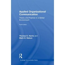 (英文圖書)Applied Organizational Communication: Theory and Practice in a Global Environment 精裝版, Routledge, 英文