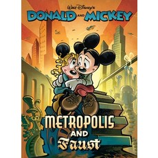 (영문도서) Walt Disney's Donald and Mickey in Metropolis and Faust Hardcover, Fantagraphics Books, English, 9781683969600
