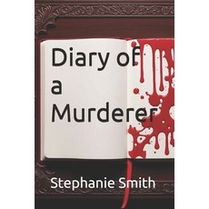 (영문도서)Diary of a Murderer Paperback, Independently Published, English, 9798242914872
