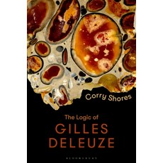 The Logic of Gilles Deleuze: Basic Principles Paperback, Bloomsbury Academic, English, 9781350185548