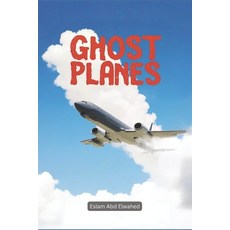 (영문도서)Ghost Planes: 100 True Stories of Haunted Flights and Paranormal Encounters Paperback, Independently Published, English, 9798259427990 Independently Published, English, 9798259427990