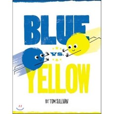 Blue vs. Yellow Hardcover, Balzer & Bray/Harperteen