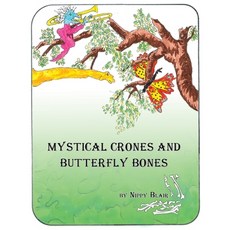 (영문도서) Mystical Crones and Butterfly Bones Paperback, Createspace Independent Pub..., English, 9781981160693