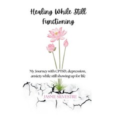 (英文圖書)Healing While Still Functioning: My Journey with CPTSD depression anxiety whil... 平裝版, Independently Published, 英文