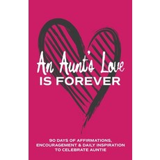 (英文圖書)An Aunt's Love is Forever: 90 Days of Affirmations Encouragement & Daily Inspir... 平裝版, Independently Published, English, Paperback