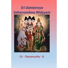 (英文圖書)Śrī Dattātreya Sahasranāma Bhāşyam: Datta Sahasran... 平裝版, Author, 英文