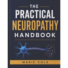 (英文圖書)The Practical Neuropathy Handbook: A Guide to Nerve Pain Diagnosis Symptom Man... 平裝版, Independently Published, 英文