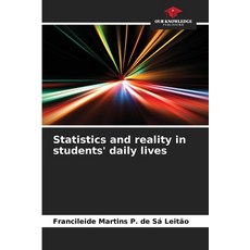 (영문도서) Statistics and reality in students' daily lives Paperback, Our Knowledge Publishing, English, 9786207861552