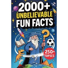 (英文圖書)2000+ Unbelievable Fun Facts: A Collection of Never-Heard-Before but True Trivia... 平裝版, Aries Publishing LLC, 英文