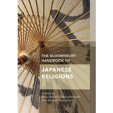 (영문도서) The Bloomsbury Handbook of Japanese Religions Paperback, Bloomsbury Academic, English, 9781350227477