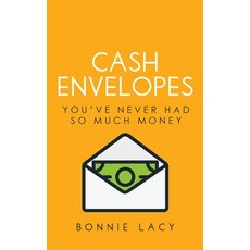 (영문도서) Cash Envelopes: You've Never Had So Much Money Paperback, Frosting on the Cake Produc..., English, 9781943647149