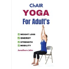 (영문도서) Chair Yoga For Adult's Paperback, Independently Published, English, 9798310051652