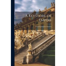 (영문도서) A Keystore of Empire Paperback, Legare Street Press, English, 9781022094413