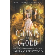 (영문도서) Glints Of Gold Paperback, Independently Published, English, 9798561218934