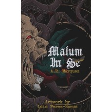 (영문도서) Malum In Se Paperback, Blurb, English, 9798210648006