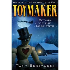 (영문도서) Toymaker: Return of the Lost Toys Paperback, Tony Bertauski, English, 9781951432720