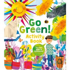 Go Green! Activity Book: Projects Activities and Ideas to Make a Difference Paperback, Arcturus Editions