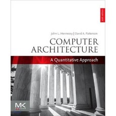 (영문도서) Computer Architecture: A Quantitative Approach Paperback, Morgan Kaufmann Publishers