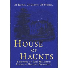 (영문도서) House of Haunts Hardcover, Watertower Hill Publishing, English, 9798989301102