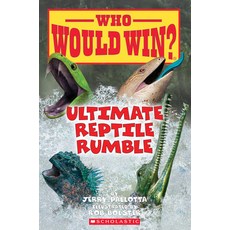 (영문도서) Ultimate Reptile Rumble (Who Would Win?) 26 Paperback, Scholastic Press, English, 9781338672169