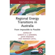 (영문도서)Regional Energy Transitions in Australia: From Impossible to Possible Paperback, Routledge, English, 9781032855097