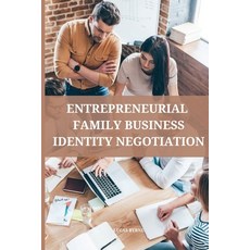 (영문도서) Entrepreneurial family business identity negotiation Paperback, Lucas Byrne, English, 9784616936793