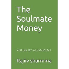 (영문도서)The Soulmate Money: The chase ends here Paperback, Independently Published, English, 9798272256058