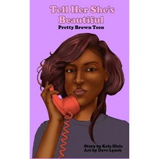 (英文圖書)Tell Her She's Beautiful Pretty Brown Teen 平裝版, Tell Her She's Beautiful, 英文