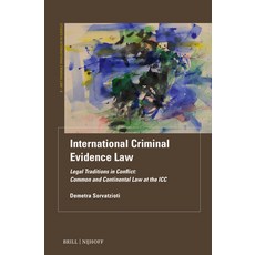 (英文圖書)International Criminal Evidence Law: Legal Traditions in Conflict: Common and Co... 精裝版, Brill Nijhoff, 英文