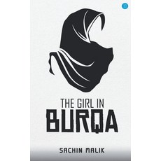 (영문도서)The Girl in Burqa Paperback, Bluerose Publisher, English, 9789393899767