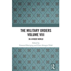 (영문도서)The Military Orders Volume VIII: In a Wider World Paperback, Routledge, English, 9781032472706
