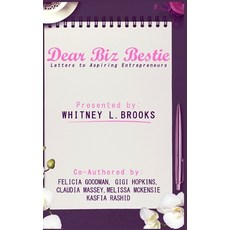 (영문도서) Dear Biz Bestie: Letters to Aspiring Entrepreneurs Paperback, Independently Published, English, 9798358050389