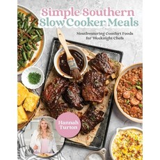 (英文圖書)Simple Southern Slow Cooker Meals: Mouthwatering Comfort Foods for Weeknight Chefs 精裝版, Page Street Publishing, 英文