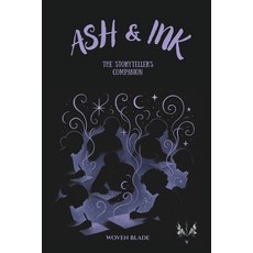 (英文圖書)Ash & Ink: The Storyteller's Companion - A Creative Writing Guide 平裝版, Woven Ink Press, 英文