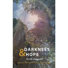 (영문도서) Darkness & Hope: Words of my soul - Joyce Nassar Huna Waharina has survived inner and outer d... Paperback, Tredition Gmbh, English, 9783384102904