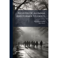 (영문도서)Register Of Alumnae And Former Students Paperback, Hutson Street Press, English, 9781024775136